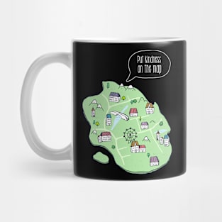 'Put Kindness On The Map' Radical Kindness Shirt Mug